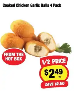 CORNETTS Cooked Chicken Garlic Balls offer