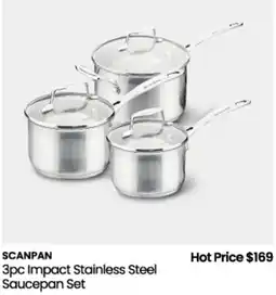 Myer Scanpan 3pc Impact Stainless Steel Saucepan Set offer