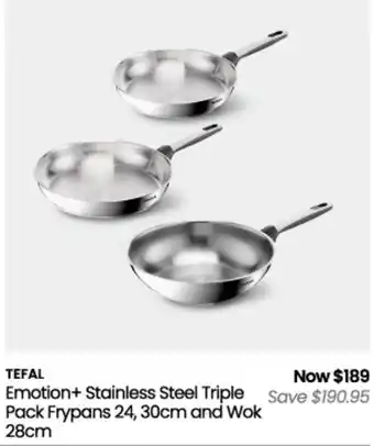 Tefal Emotion+ Stainless Steel Triple Pack Frypans 24, 30cm and Wok 28cm