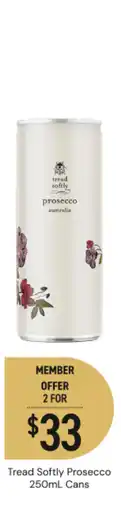 Dan Murphy's Tread Softly Prosecco offer