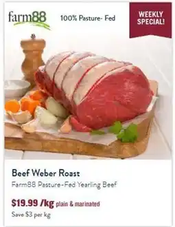 Tasman Butchers Beef Weber Roast Farm88 Pasture-Fed Yearling Beef offer