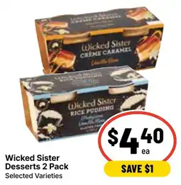 Ritchies Wicked Sister Desserts 2 Pack Selected Varieties offer