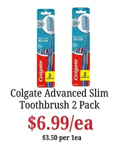 Farmer Jack's Colgate Advanced Slim Toothbrush offer