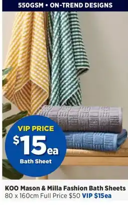 Spotlight KOO Mason & Milla Fashion Bath Sheets offer
