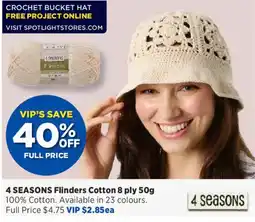 Spotlight 4 SEASONS Flinders Cotton 8 ply offer