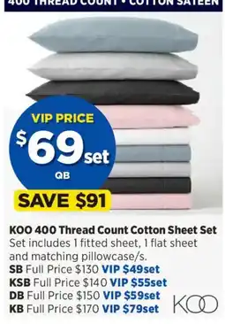 Spotlight KOO 400 Thread Count Cotton Sheet Set offer