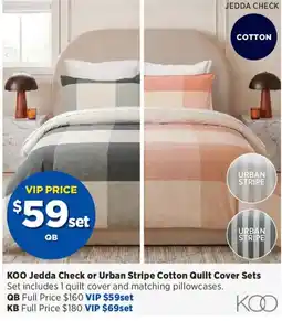 Spotlight KOO Jedd Check or Urban Stripe Cotton Quilt Cover Sets offer