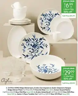 Harris Scarfe CHYKA HOME Ridge Dinnerware, Evelyn Servingware & Quinn Glassware Ranges offer
