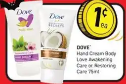 Chemist King Dove Hand Cream Body Love Awakening Care or Restoring Care offer