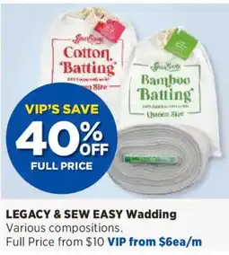 Spotlight Legacy & Sew Easy Wadding offer