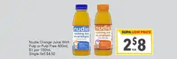 Supa Valu Nudie Orange Juice With Pulp or Pulp Free offer