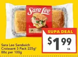 Supa Valu Sara Lee Sandwich Croissant offer