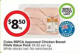 Coles Coles RSPCA Approved Chicken Breast Fillets Value Pack offer
