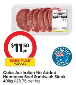 Coles Coles Australian No Added Hormones Beef Sandwich Steak offer