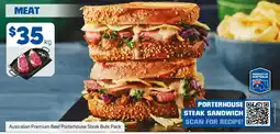 Foodland Australian Premium Beef Porterhouse Steak Bulk Pack offer