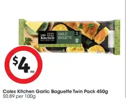 Coles Coles Kitchen Garlic Baguette Twin Pack offer