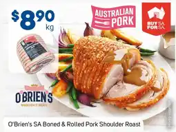 Foodland O'Brien's SA Boned & Rolled Pork Shoulder Roast offer