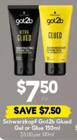 Drakes Schwarzkopf Got2b Glued Gel or Glue offer