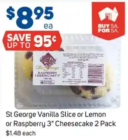 Foodland St George Vanilla Slice or Lemon or Raspberry 3" Cheesecake 2 Pack offer