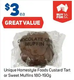 Foodland Unique Homestyle Foods Custard Tart or Sweet Muffins offer