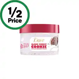 Woolworths Dove Butter Boy Exfoliating Body Polish Black Forest Cookie offer