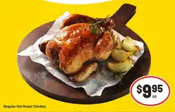 IGA Regular Hot Roast Chicken offer