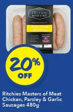 Ritchies Ritchies Masters of Meat Chicken, Parsley & Garlic Sausages offer