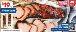 Foodland Little Meat Co. Maple Pork Fillet offer