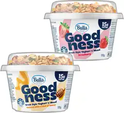 IGA Bulla Goodness Greek Style Yoghurt ‘n’ Muesli Selected Varieties offer