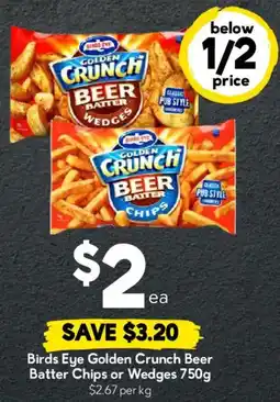 Drakes Birds Eye Golden Crunch Beer Batter Chips or Wedges offer