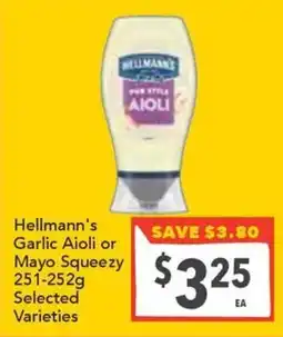 Supa Valu Hellmann's Garlic Aioli or Mayo Squeezzy offer