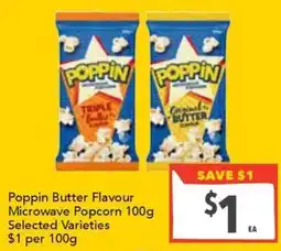 Supa Valu Poppin Butter Flavour Microwave Popcorn offer