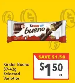 Supa Valu Kinder Bueno Selected Varieties offer