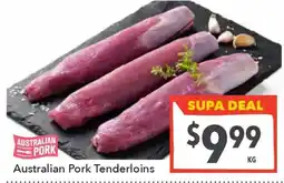 Supa Valu Australian Pork Tenderloins offer