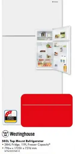 The Good Guys Westinghouse 503L Top Mount Refrigerator offer
