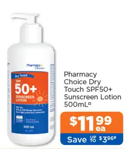 Good Price Pharmacy Pharmacy Choice Dry Touch SPF50+ Sunscreen Lotion offer