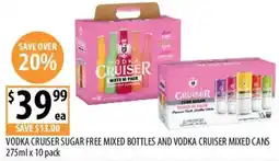Supabarn Vodka Cruiser Sugar Free Mixed Bottles and Vodka Cruiser Mixed Cans offer