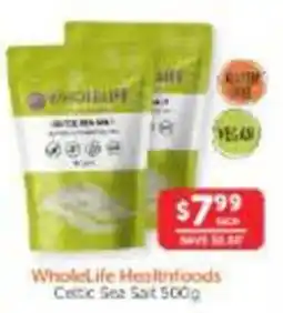 WHOLELIFE WholeLife Healthfoods Celtic Sea Salt offer
