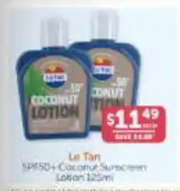 WHOLELIFE Le Tan Coconut Sunscreen Lotion offer