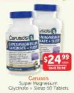 WHOLELIFE Caruso's Super Magnesium Glycinate + Sleep 50 Tablets offer