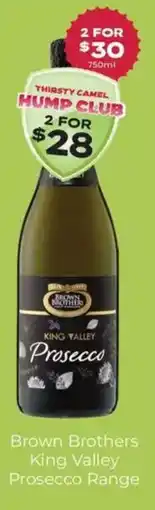 Thirsty Camel Brown Brothers King Valley Prosecco offer