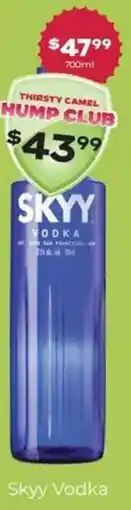 Thirsty Camel Skyy Vodka offer
