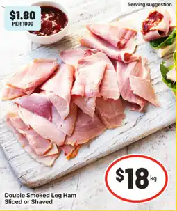 IGA Double Smoked Leg Ham Sliced or Shaved offer