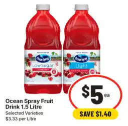 IGA Ocean Spray Fruit Drink 1.5 Litre offer