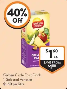 Foodworks Golden Circle Fruit Drink offer