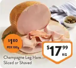 Foodworks Champagne Leg Ham offer