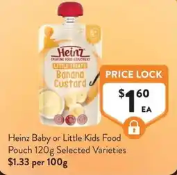 Foodworks Heinz Baby or Little Kids Food Pouch Selected Varieties offer