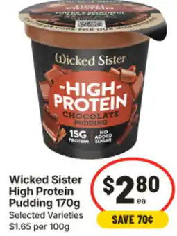 IGA Wicked Sister High Protein Pudding offer