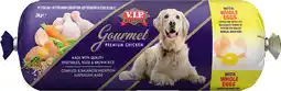 IGA V.I.P. Dog Food Roll Selected Varieties (Refrigerated Pet Food) offer