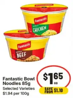 IGA Fantastic Bowl Noodles offer